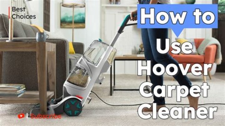 Hoover Carpet Cleaner: How to Use for Best Results