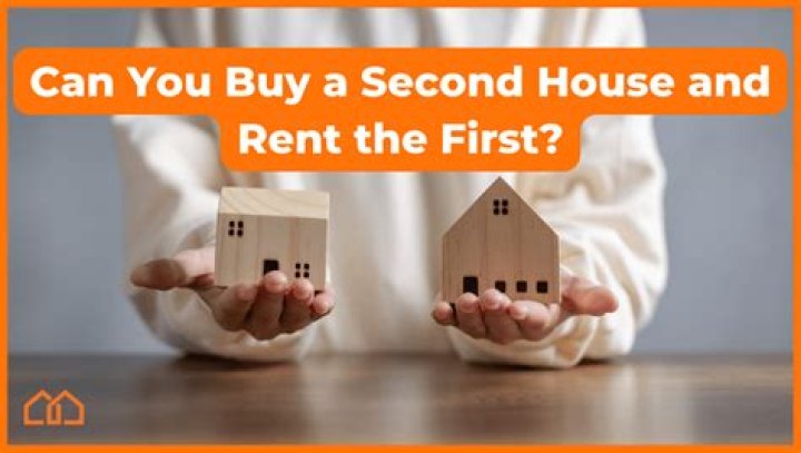 Unlock the Power of Real Estate: How to Buy a Second Home and Rent the First